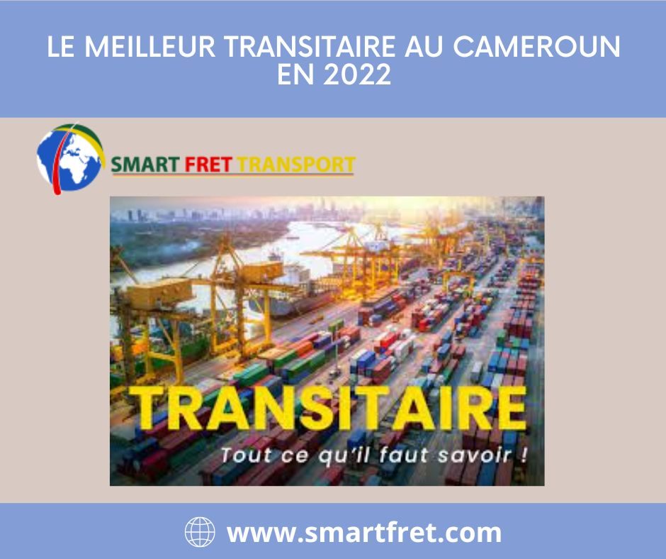 Un transitaire entreprise de transit au Cameroun smart fret